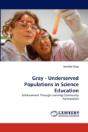 Gray - Underserved Populations In Science Education - Preview