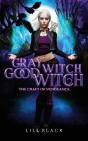 Gray Witch, Good Witch - Preview