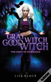 Gray Witch, Good Witch