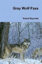 Gray Wolf Pass - Preview