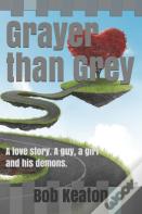Grayer Than Grey