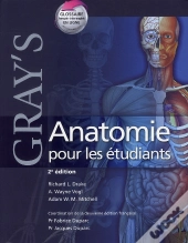 Gray'S Anatomie Pour Les Étudiants (2e Édition)