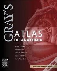 Gray's - Atlas de Anatomia