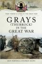Grays (Thurrock) In The Great War - Preview