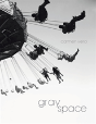 Grayspace - Preview