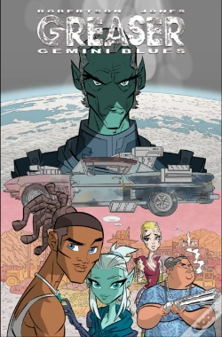 Capa do artigo Greaser, Volume 1: Gemini Blues