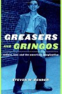 Greasers And Gringos - Preview