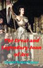 Great And Legendary Joan Of Arc - Preview