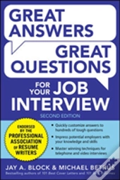 Great Answers, Great Questions For Your Job Interview
