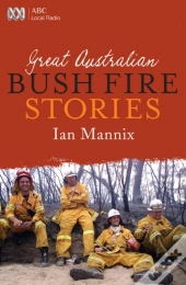 Great Australian Bushfire Stories