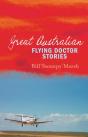 Great Australian Flying Doctor Stories - Preview