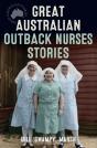 Great Australian Outback Nurses Stories - Preview