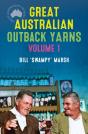 Great Australian Outback Yarns: Volume 1 - Preview