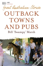 Capa do artigo Great Australian Stories: Outback Towns And Pubs
