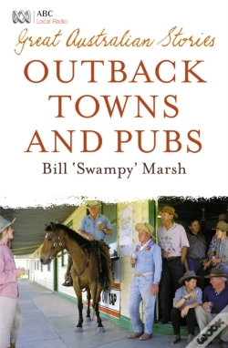 Capa do artigo Great Australian Stories: Outback Towns And Pubs