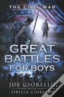 Great Battles For Boys