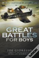 Great Battles For Boys Wwii Pacific