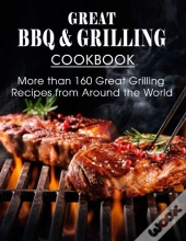 Great Bbq & Grilling Cookbook