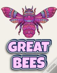 Great Bees