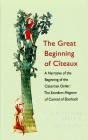 Great Beginning Of Citeaux - Preview