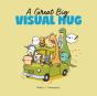 Great Big Visual Hug - Preview
