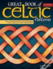 Great Book Of Celtic Patterns, Second Edition, Revised And Expanded