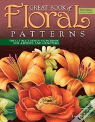 Great Book Of Floral Patterns, Third Edition