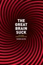 Great Brain Suck - Preview