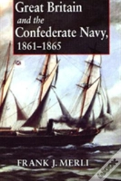 Capa do artigo Great Britain And The Confederate Navy, 1861-1865
