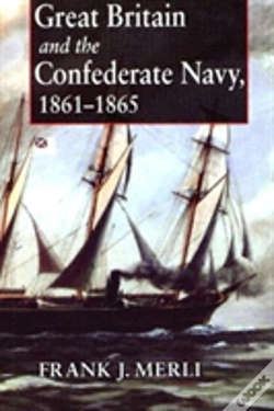Capa do artigo Great Britain And The Confederate Navy, 1861-1865