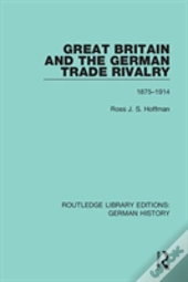 Great Britain And The German Trade Rivalry