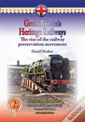 Great Britain'S Heritage Railways