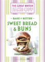 Great British Bake Off Â€“ Bake It Better (No.7): Sweet Bread & Buns - Preview