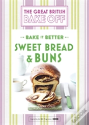 Capa do artigo Great British Bake Off Â€“ Bake It Better (No.7): Sweet Bread & Buns