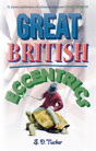 Great British Eccentrics - Preview