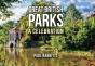 Great British Parks - Preview