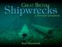 Great British Shipwrecks - Preview