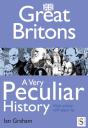 Great Britons, A Very Peculiar History - Preview