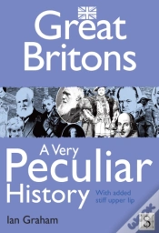 Capa do artigo Great Britons, A Very Peculiar History
