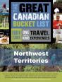 Great Canadian Bucket List - Northwest Territories - Preview