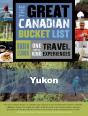 Great Canadian Bucket List - Yukon - Preview