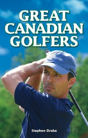 Great Canadian Golfers - Preview
