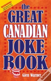 Great Canadian Joke Book