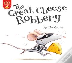 Great Cheese Robbery