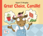 Great Choice, Camille! - Preview