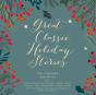 Great Classic Holiday Stories - Preview