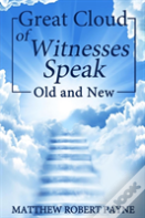 Great Cloud Of Witnesses Speak