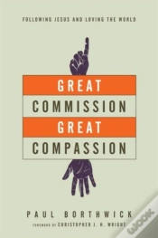 Capa do artigo Great Commission, Great Compassion Â€“ Following Jesus And Loving The World