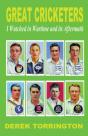 Great Cricketers I Watched In Wartime And Its Aftermath - Preview