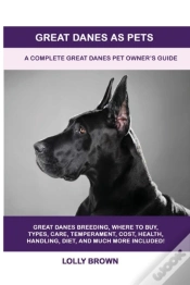 Capa do artigo Great Danes As Pets: A Complete Great Da
